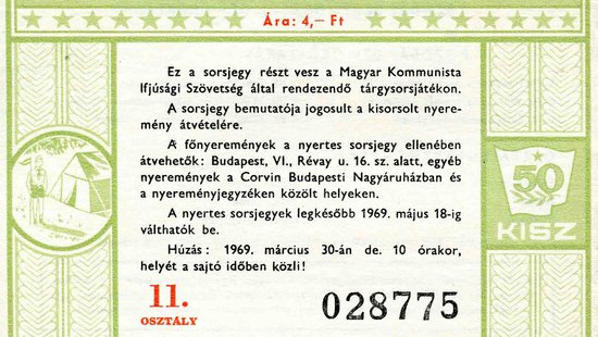 Azért a KISZ (Kommunista Ifjúsági Szövetség) szervezhetett egy kis sorsjegy-játékot. Ajánlókép